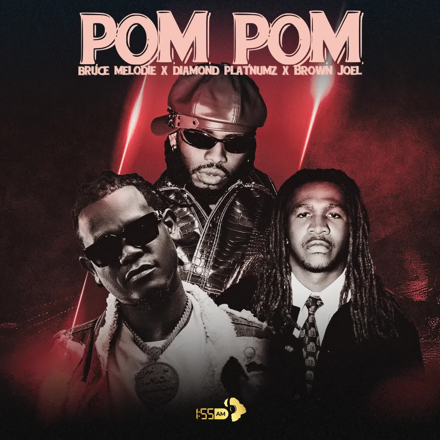 Bruce Melodie & Brown Joel – Pom Pom